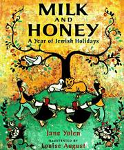 Cover of: Milk and honey: a year of Jewish holidays