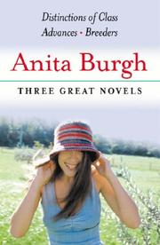 Cover of: Three Great Novels: Distinction of Class/Advances/ Breeders