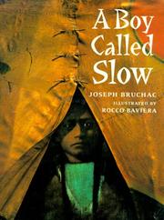 Cover of: A boy called Slow by Joseph Bruchac