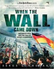 When the wall came down by Serge Schmemann