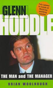 Glenn Hoddle : the man and the manager