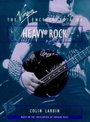 Cover of: Encyclopaedia of Heavy Rock (Virgin Encyclopedia Series)