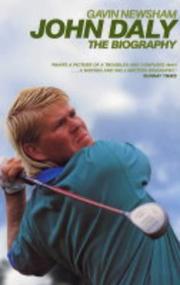 John Daly : letting the big dog eat ; the biography