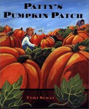 Cover of: Patty's pumpkin patch by Teri Sloat