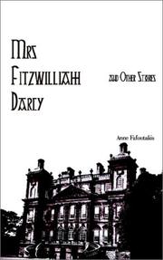 Mrs Fitzwilliam Darcy : and other stories