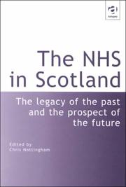 The NHS in Scotland : the legacy of the past and the prospect of the future