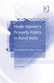 Hindu women's property rights in rural India by Reena Patel
