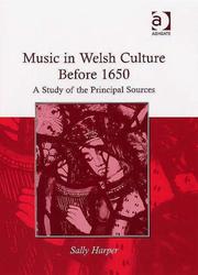 Music in Welsh culture before 1650 : a study of the principal sources