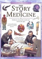 The story of medicine : medicine around the world and across the ages