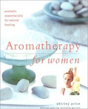 Aromatherapy for women : aromatic essential oils for natural healing