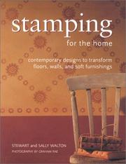 Stamping : for the home : contemporary designs to transform floors, walls and soft furnishings