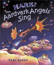 Cover of: Hark! The aardvark angels sing: a story of Christmas mail