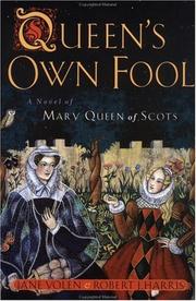 Queen's own fool by Jane Yolen, Robert J. Harris
