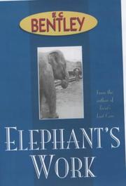 Elephant's work, an enigma by E. C. Bentley