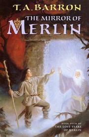 Cover of: The mirror of Merlin: Lost Years of Merlin, Book 4