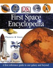 Cover of: First Space Encyclopedia by DK Publishing