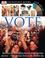 Cover of: Vote (DK Eyewitness Books)