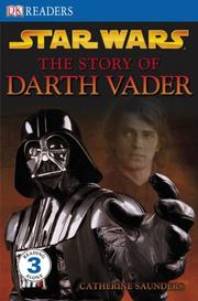 Cover of: The Story of Darth Vader (DK READERS)