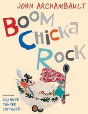 Cover of: Boom Chicka Rock by John Archambault