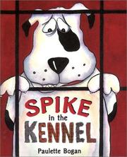 Cover of: Spike in the kennel
