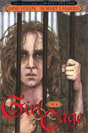 Girl in a cage by Jane Yolen, Robert Harris