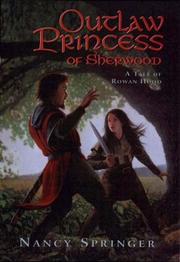 Cover of: Outlaw Princess of Sherwood: Rowan Hood #3