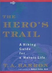 Cover of: The Hero's Trail: A Guide for a Heroic Life