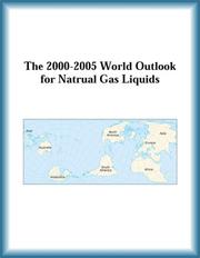Cover of: The 2000-2005 World Outlook for Natrual Gas Liquids (Strategic Planning Series) | Research Group