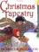 Cover of: A Christmas tapestry