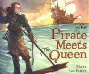 Cover of: The pirate meets the queen: an illuminated tale