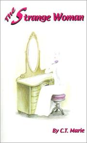 Cover of: The Strange Woman | C. T. Marie
