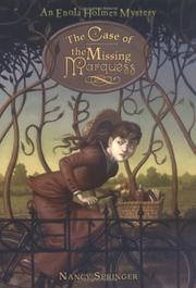 The Case of the Missing Marquess (Enola Holmes, #1) by Nancy Springer