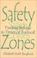 Cover of: Safety Zones
