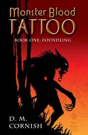 Cover of: Foundling (Monster Blood Tattoo, Book 1) by D.M. Cornish
