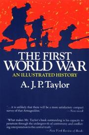 Cover of: The First World War A.J.P. Taylor by A. J. P. Taylor