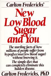 Carlton Fredericks' New low blood sugar and you by Carlton Fredericks