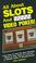 Cover of: All about Slots and Video Poker (All About... (Perigee Book))