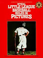 Cover of: Official Little League Baseball rules in pictures