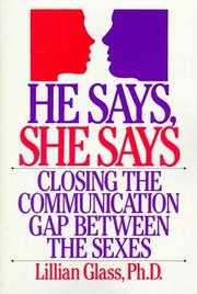 Cover of: He says, she says: closing the communication gap between the sexes