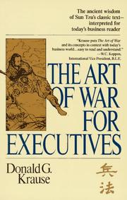 Cover of: The art of war for executives by Donald G. Krause