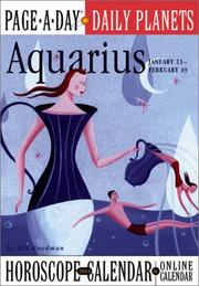 Cover of: Aquarius Page-A-Day Daily Planets Horoscope Calendar 2004 (Page-A-Day(r) Daily Planets Horoscope Calendars)