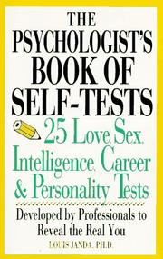 Cover of: The psychologist's book of self-tests: 25 love, sex, intelligence, career, and personality tests developed by professionals to reveal the real you