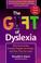 Cover of: The gift of dyslexia