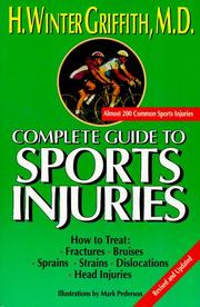 Cover of: Complete guide to sports injuries by H. Winter Griffith