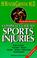 Cover of: Complete guide to sports injuries