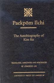 Cover of: Paekpom Ilchi: The Autobiography of Kim Ku