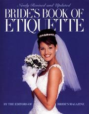 Cover of: Bride's book of etiquette by by the editors of Bride's magazine.