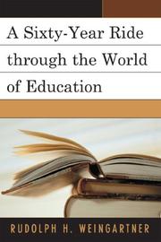 Cover of: A Sixty-Year Ride through the World of Education