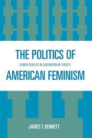 The politics of American feminism : gender conflict in contemporary society