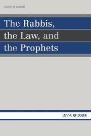 The rabbis, the law, and the prophets